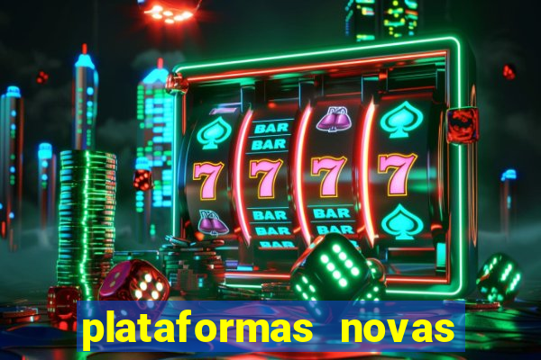 plataformas novas pagando muito